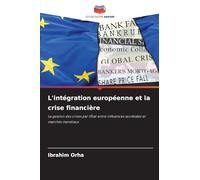 L'intégration européenne et la crise financière