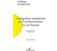 Nathalie Berny – L'intégration européenne par l'environnement – Le cas français – Broché