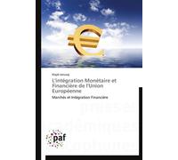 L'intégration monétaire et financière de l'union européenne - JONUZAJ-K - P.academiques Francophones - broché - Essai
