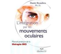 L'Intégration Par Les Mouvements Oculaires Beaulieu, Danie (Auteur)