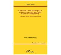 Laurence Eydoux – L'intégration professionnelle des jeunes femmes diplômées issues de l'immigration