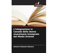 L'integrazione in Canada delle donne musulmane immigrate dal Medio Oriente