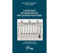 L'intégrité en démocratie par quatre pouvoirs