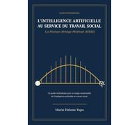 L'intelligence artificielle au service du travail social: La Human Bridge Method (HBM)