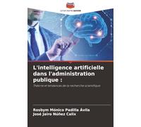 L'intelligence artificielle dans l'administration publique :: Théorie et tendances de la recherche scientifique
