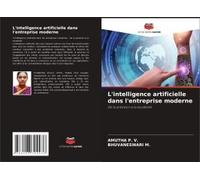 L'intelligence Artificielle Dans L'entreprise Moderne