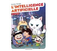 L'intelligence artificielle en manga Le mystère du chat robot - Baptiste Massa - Bayard Jeunesse - broché - Document jeunesse