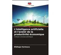 L'intelligence artificielle et l'avenir de la productivité économique