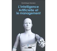 L'intelligence artificielle et le management - Dominique Monera - Fabert Eds - broché - Etude