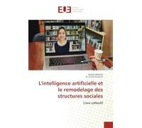 L'intelligence artificielle et le remodelage des structures sociales