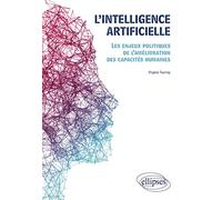 L'intelligence artificielle: Les enjeux politiques de l'amélioration des capacités humaines