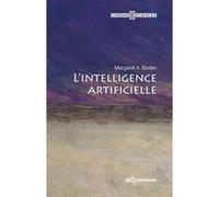 L'intelligence artificielle Margaret A. Boden (Auteur)