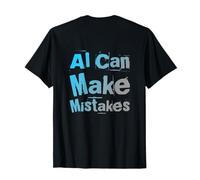 L'intelligence Artificielle Peut Faire des erreurs T-Shirt