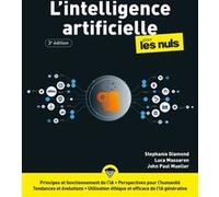 L'Intelligence artificielle pour les Nuls - 3e édition Luca Massaron (Auteur), John Paul Mueller (Auteur), Stephanie Diamond (Auteur), Marc Rozenbaum (Traduction)
