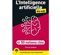 L'Intelligence artificielle pour les Nuls – 50 notions clés : ChatGPT, propriété intellectuelle