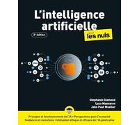 L'Intelligence artificielle pour les Nuls : IA, chatgpt, gemini, claude, copilot, machine learning, python, découvrir l'ia
