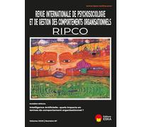 L'intelligence artificielle: quels impacts en termes de comportement organisationnel?: RIPCO Vol. XXXI No. 87