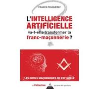 L'intelligence artificielle va-t-elle transformer la franc-maçonnerie ?