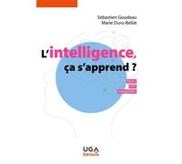 L'intelligence, ça s'apprend ? Tests, HPI, inégalités - Sébastien Goudeau - Uga - broché - Essai