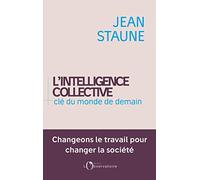 L'intelligence Collective, Clé Du Monde De Demain | Occasion