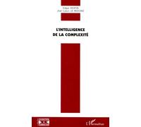 L'intelligence De La Complexite