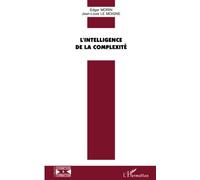 Edgar Morin – L'intelligence de la complexité – Broché
