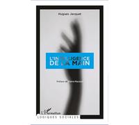 Hugues Jacquet – L'intelligence de la main – Etude – Broché