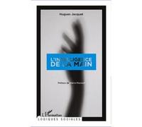 Hugues Jacquet – L'intelligence de la main – Etude – Broché