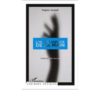 Hugues Jacquet – L'intelligence de la main – Etude – Broché
