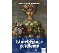 Maurice Maeterlinck – L'intelligence des fleurs – Paris Company