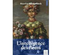 Maurice Maeterlinck – L'intelligence des fleurs – Paris Company