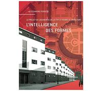 L'intelligence des formes – Le projet de logements collectifs à Vienne et à Francfort