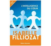 L'intelligence Du Coeur - Rudiments De Grammaire Emotionnelle