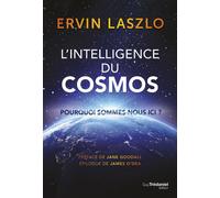 L'intelligence du cosmos - Ervin Laszlo - Tredaniel La Maisnie - broché - Essai