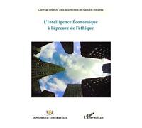 L'intelligence économique à l'épreuve de l'éthique - Nathalie Bordeau - L'harmattan - broché - Etude