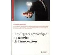 L'intelligence économique au service de l'innovation Christian Coutenceau (Auteur)
