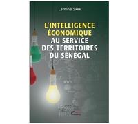 L'intelligence Économique Au Service Des Territoires Du Sénégal