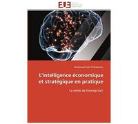 L'intelligence Économique Et Stratégique En Pratique
