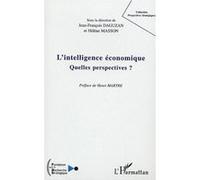 L'intelligence économique Jean-François Daguzan (Auteur), Hélène Masson (Auteur)