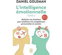 L'intelligence émotionnelle Daniel Goleman (Auteur), Roche Daniel (Traduction)