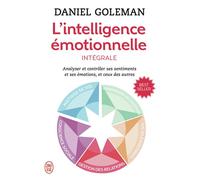 L'intelligence émotionnelle I, II Intégrale - Daniel Goleman - J'ai Lu - broché - Essai