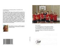 L'intelligence Émotionnelle, L'anxiété Et La Performance