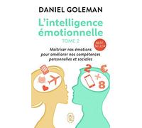L'Intelligence émotionnelle, tome 2