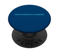 L'intelligence est Un fardeau drôle ironique Sarcastique PopSockets PopGrip Adhésif