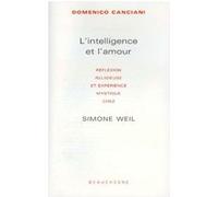 L'intelligence et l'amour Domenico Canciani (Auteur)