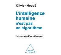 L'Intelligence humaine n'est pas un algorithme