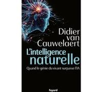 L'intelligence naturelle Didier Van Cauwelaert (Auteur)