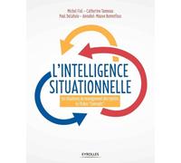 L'intelligence situationnelle – 50 situations de management décrytées – 67 fiches "concepts"