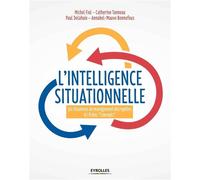 L'intelligence situationnelle – 50 situations de management décrytées – 67 fiches "concepts"