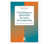 L'intelligence spirituelle au coeur du leadership